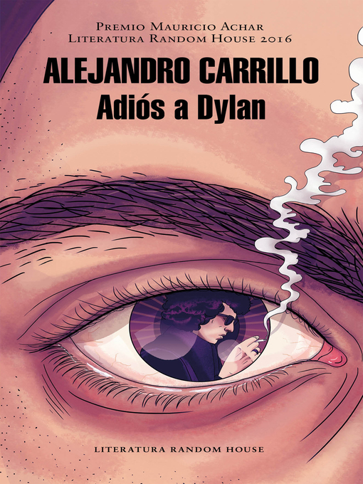 Title details for Adiós a Dylan by Alejandro Carrillo Rosas - Wait list